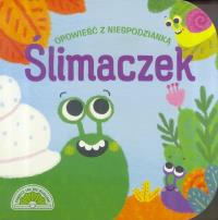 Opowieść z niespodzianką. Ślimaczek. Autor: Praca zbiorowa. Dobreksiazki.pl Okładka książki Opowieść z niespodzianką. Ślimaczek