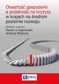 Otwartość gospodarki a podatność na kryzysy w krajach na średnim poziomie rozwoju. Autor: Opracowanie zbiorowe. Dobreksiazki.pl Okładka książki Otwartość gospodarki a podatność na kryzysy w krajach na średnim poziomie rozwoju