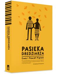 Pasieka Dredziarza. Autor: Piątek Ewa, Piątek Paweł. Dobreksiazki.pl Okładka książki Pasieka Dredziarza