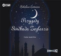 Przygody Sindbada Żeglarza - Audiobook. Autor: Bolesław Leśmian. Dobreksiazki.pl Okładka książki Przygody Sindbada Żeglarza - Audiobook