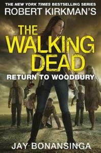 Return to Woodbury. Autor: Bonansinga Jay. Dobreksiazki.pl Okładka książki Return to Woodbury