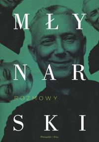 Rozmowy. Autor: Wojciech Młynarski. Dobreksiazki.pl Okładka książki Rozmowy