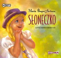 Słoneczko - Audiobook. Autor: Buyno-Arctowa Maria. Dobreksiazki.pl Okładka książki Słoneczko - Audiobook