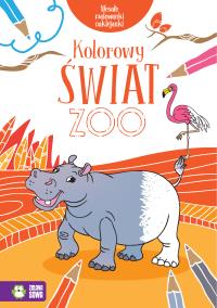 Wesołe malowanki, naklejanki. Kolorowy świat zoo. Autor: WESOŁE MALOWANKI NAKLEJANKI. Dobreksiazki.pl Okładka książki Wesołe malowanki, naklejanki. Kolorowy świat zoo