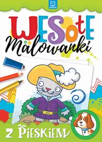 Wesołe malowanki z pieskiem. Autor: Opracowanie zbiorowe. Dobreksiazki.pl Okładka książki Wesołe malowanki z pieskiem
