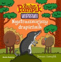 Żubr Pompik (5) Najstraszniejszy drapieżnik. Autor: Samolik Tomasz. Dobreksiazki.pl Okładka książki Żubr Pompik (5) Najstraszniejszy drapieżnik