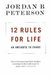 12 Rules for Life. Autor: Peterson Jordan. Dobreksiazki.pl Okładka książki 12 Rules for Life