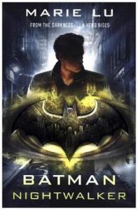 Batman Nightwalker. Autor: Lu Marie. Dobreksiazki.pl Okładka książki Batman Nightwalker