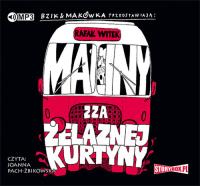 Bzik & Makówka przedstawiają: Maliny zza żelaznej kurtyny - Audiobook. Autor: Rafał Witek. Dobreksiazki.pl Okładka książki Bzik & Makówka przedstawiają: Maliny zza żelaznej kurtyny - Audiobook