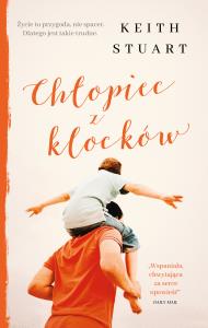 Chłopiec z klocków. Autor: Keith Stuart. Dobreksiazki.pl Okładka książki Chłopiec z klocków