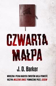 Czwarta małpa. Autor: J. D. Baker. Dobreksiazki.pl Okładka książki Czwarta małpa