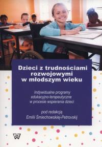 Dzieci z trudnościami rozwojowymi w młodszym wieku. Wydawca: UKSW. Dobreksiazki.pl Opakowanie Dzieci z trudnościami rozwojowymi w młodszym wieku