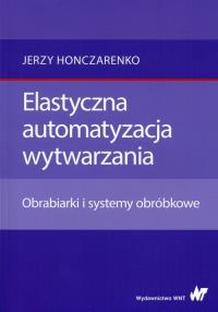 Okładka książki Elastyczna automatyzacja wytwarzania