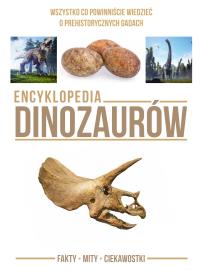 Encyklopedia dinozaurów . Autor: Opracowanie zbiorowe. Dobreksiazki.pl Okładka książki Encyklopedia dinozaurów