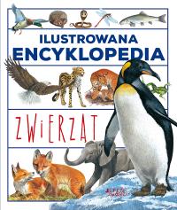 Ilustrowana encyklopedia zwierząt wyd. 2. Autor: Opracowanie zbiorowe. Dobreksiazki.pl Okładka książki Ilustrowana encyklopedia zwierząt wyd. 2