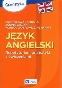 Język angielski Repetytorium gramatyki z ćwiczeniami. Autor: Jasińska Bronisława, Jaślan Janina, Woytowicz-Neyman Monika. Dobreksiazki.pl Okładka książki Język angielski Repetytorium gramatyki z ćwiczeniami