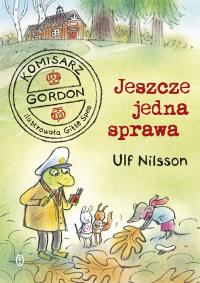 Komisarz Gordon. Jeszcze jedna sprawa. Autor: Nilsson Ulf, Gitte Spee. Dobreksiazki.pl Okładka książki Komisarz Gordon. Jeszcze jedna sprawa