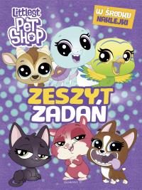 Littlest Pet Shop. Zeszyt zadań. Autor: Opracowanie zbiorowe. Dobreksiazki.pl Okładka książki Littlest Pet Shop. Zeszyt zadań