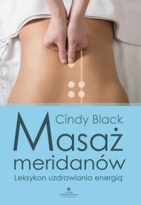 Masaż meridianów. Autor: Black Cindy. Dobreksiazki.pl Okładka książki Masaż meridianów