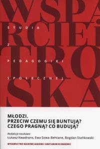Młodzi. Przeciw czemu się buntują? Czego pragną.... Autor: praca zbiorowa. Dobreksiazki.pl Okładka książki Młodzi. Przeciw czemu się buntują? Czego pragną...
