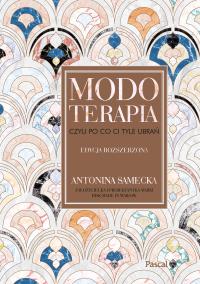 Modoterapia wyd.rozserzone . Autor: Antonina Samecka. Dobreksiazki.pl Okładka książki Modoterapia wyd.rozserzone