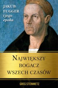 Największy bogacz wszech czasów. Autor: Steinmetz Greg. Dobreksiazki.pl Okładka książki Największy bogacz wszech czasów
