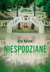 Niespodziane. Autor: Eta Novak. Dobreksiazki.pl Okładka książki Niespodziane