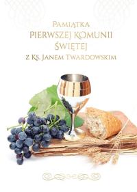 Pamiątka I Komunii Świętej z ks. Janem Twardowskim. Autor: Jan Twardowski. Dobreksiazki.pl Okładka książki Pamiątka I Komunii Świętej z ks. Janem Twardowskim
