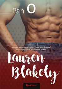 Pan O. Autor: Lauren Blakely. Dobreksiazki.pl Okładka książki Pan O