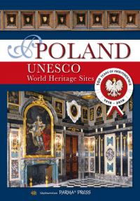 Poland Unesco World Heritage Sites. Autor: Smith Adrian. Dobreksiazki.pl Okładka książki Poland Unesco World Heritage Sites