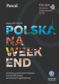 Polska na weekend . Autor: Opracowanie zbiorowe. Dobreksiazki.pl Okładka książki Polska na weekend