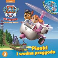 Psi Patrol. Pieski i wodna przygoda.DVD. Autor: Opracowanie zbiorowe. Dobreksiazki.pl Okładka książki Psi Patrol. Pieski i wodna przygoda.DVD