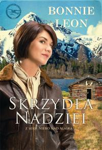Skrzydła nadziei. Autor: Leon Bonnie. Dobreksiazki.pl Okładka książki Skrzydła nadziei