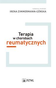 Terapia w chorobach reumatycznych. Autor: Opracowanie zbiorowe. Dobreksiazki.pl Okładka książki Terapia w chorobach reumatycznych