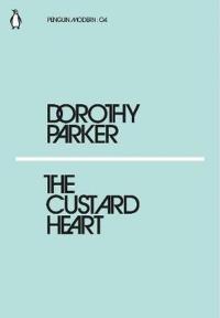 The Custard Heart. Autor: Parker Dorothy. Dobreksiazki.pl Okładka książki The Custard Heart