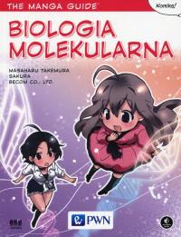 The manga guide Biologia molekularna. Autor: Takemura Masaharu. Dobreksiazki.pl Okładka książki The manga guide Biologia molekularna