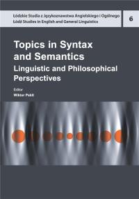 Topics in Syntax and Semantics. Autor: Wiktor Pskit. Dobreksiazki.pl Okładka książki Topics in Syntax and Semantics