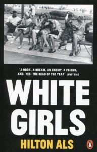 White Girls. Autor: Als Hilton. Dobreksiazki.pl Okładka książki White Girls