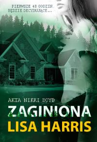 Zaginiona. Autor: Harris Lisa. Dobreksiazki.pl Okładka książki Zaginiona