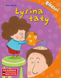 AIM: Bąbelki. Łysina taty 4-6L. Autor: Silvia Serreli. Dobreksiazki.pl Okładka książki AIM: Bąbelki. Łysina taty 4-6L