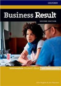Business Result 2E Intermediate SB+online practice. Autor: Hughes John, Naunton Jon. Dobreksiazki.pl Okładka książki Business Result 2E Intermediate SB+online practice