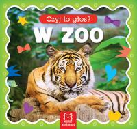 Czyj to głos? W zoo. Autor: Opracowanie zbiorowe. Dobreksiazki.pl Okładka książki Czyj to głos? W zoo