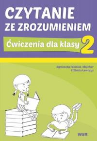 Czytanie ze zrozumieniem dla kl. 2 SP. Autor: Agnieszka Fabisiak-Majcher, Elżbieta Ławczys. Dobreksiazki.pl Okładka książki Czytanie ze zrozumieniem dla kl. 2 SP