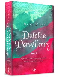 Dalekie Pawilony. Tom 1. Autor: Kaye Mary Margaret. Dobreksiazki.pl Okładka książki Dalekie Pawilony. Tom 1