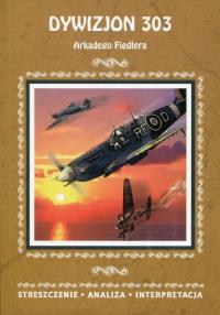 Okładka książki Dywizjon 303 Arkadego Fiedlera