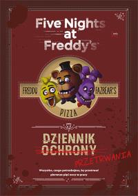 Dziennik przetrwania Five Nights at Freddy's. Autor: Scott Cawthon. Dobreksiazki.pl Okładka książki Dziennik przetrwania Five Nights at Freddy's