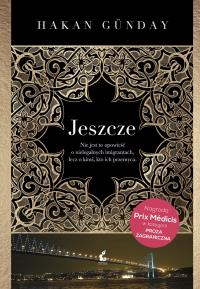 Jeszcze. Autor: Hakan Günday. Dobreksiazki.pl Okładka książki Jeszcze