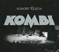 Koncert 10-lecia. Autor: Kombi. Dobreksiazki.pl Okładka książki Koncert 10-lecia