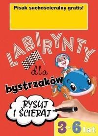 Labirynty dla bystrzaków 3-6 lat. Autor: Opracowanie zbiorowe. Dobreksiazki.pl Okładka książki Labirynty dla bystrzaków 3-6 lat