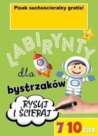 Labirynty dla bystrzaków 7-10 lat.. Autor: Opracowanie zbiorowe. Dobreksiazki.pl Okładka książki Labirynty dla bystrzaków 7-10 lat.